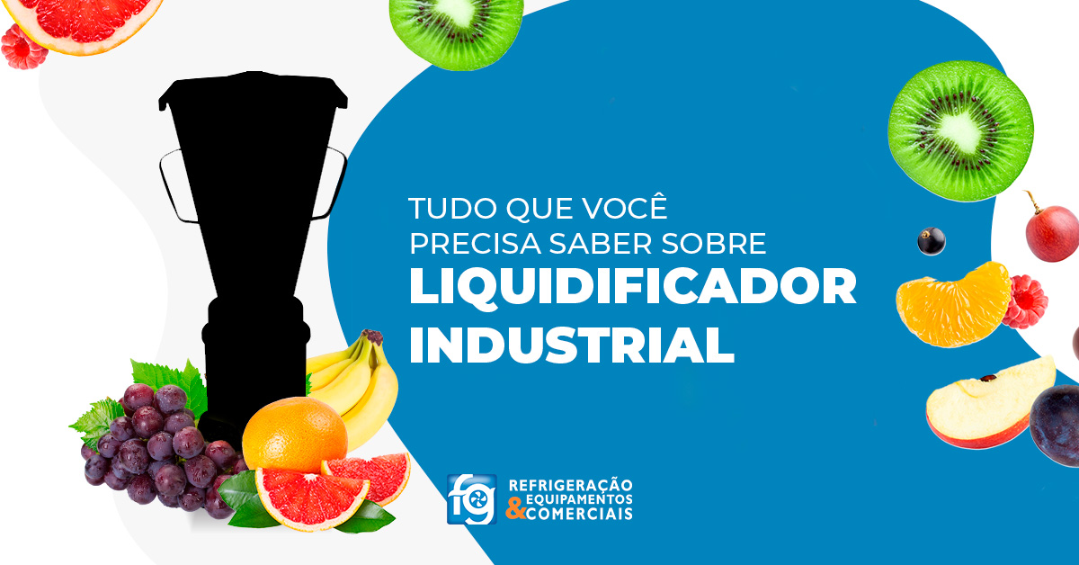 Imagem contendo a frase: Tudo que você precisa saber sobre liquidificador industrial