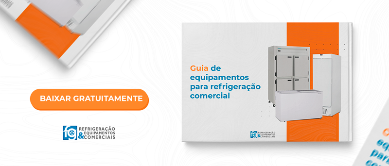 Guia de equipamentos para refrigeração comercial, baixe gratuitamente!